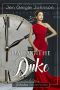 [A Twickenham Time Travel Romance 01] • Dating the Duke